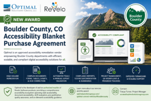 Promotional graphic announcing a new accessibility services award for Boulder County, Colorado. The left side features the official Optimal Solutions Group and Revelo logos above a green "New Award" banner and the headline, "Boulder County, CO Accessibility Blanket Purchase Agreement." Supporting text states that Optimal is an approved accessibility remediation vendor providing efficient, scalable, and compliant digital accessibility solutions for Boulder County departments. The right side shows the Flatirons mountains in Boulder, a circular Boulder County emblem, and digital devices displaying accessible PDF and Office documents with an "Accessibility Compliant" dashboard. A dark blue band across the bottom highlights key capabilities, including high-volume remediation, remediation of complex documents, automated and manual validation, compliance reports and testing documentation, project management and quality assurance workflows, and expedited, scalable support. The footer notes that Optimal develops and is an authorized reseller of Revelo Software products, includes a link to learn more about the Boulder County award, and provides contact information for Tracye Turner, Project Manager.