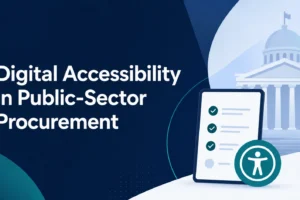 Illustration of a government building, digital checklist, and accessibility symbol promoting accessible public-sector procurement.